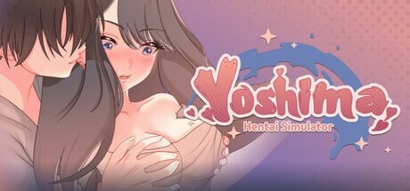 [互动SLG/动态/同居/新作/PC] 吉岛：合租生活 Yoshima Hentai Simulator STEAM官方中文 2.5G游戏中文版下载|无需安装解压即玩|游点东西