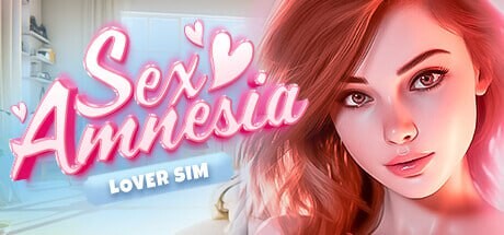 [欧美SLG/动态/新作/PC] SEX 失忆症 SEX Amnesia – Lover Sim 官方中文步兵版 10G游戏中文版下载|无需安装解压即玩|游点东西