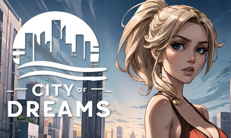 [SLG/汉化] 梦想之城 City of Dreams [v0.5.1] PC+安卓汉化版500M游戏中文版下载|无需安装解压即玩|游点东西