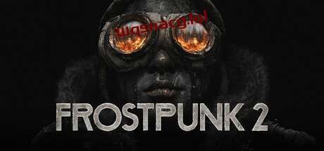 冰汽时代2Frostpunk 2 v1.2.0官方中文正式版游戏中文版下载|无需安装解压即玩|游点东西